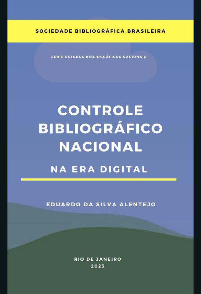 Controle Bibliográfico Nacional na era digital